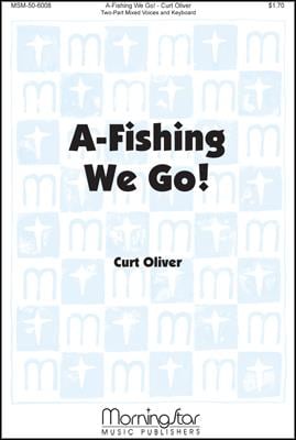 A-Fishing We Go